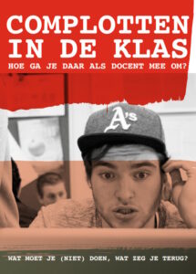 Omgaan met complotten in de klas. School en Veiligheid