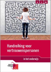 Handling voor verwijderen in english is een handreiking voor vertrouwenspersonen in het onderwijs. School en Veiligheid