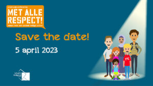 Met Alle Respect! 2023 - Save the date. Noteer de datum alvast in je agenda. Je kunt je ook aanmelden voor de interesse-lijst, dan krijg je bericht als je je kunt aanmelden.