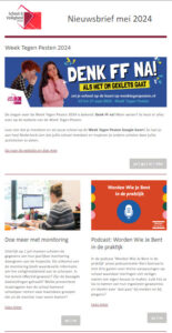 Nederlandse nieuwsbrief getiteld "Nieuwsbrief mei 2024" met Week Tegen Pesten 2024, een segment over monitoringpraktijken en een podcast over onderwijspraktijken. Meld je aan voor onze nieuwsbrief om op de hoogte te blijven van de laatste inzichten en updates. School en Veiligheid