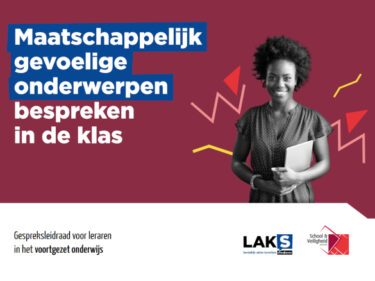 Cover gespreksleidraad maatschappelijk gevoelige onderwerpen School & Veiligheid